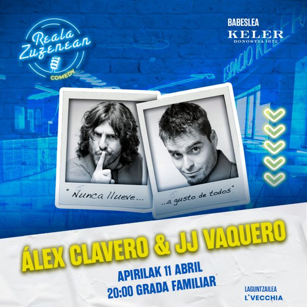 Comedy individual 1x1 alex clavero & jj vaquero