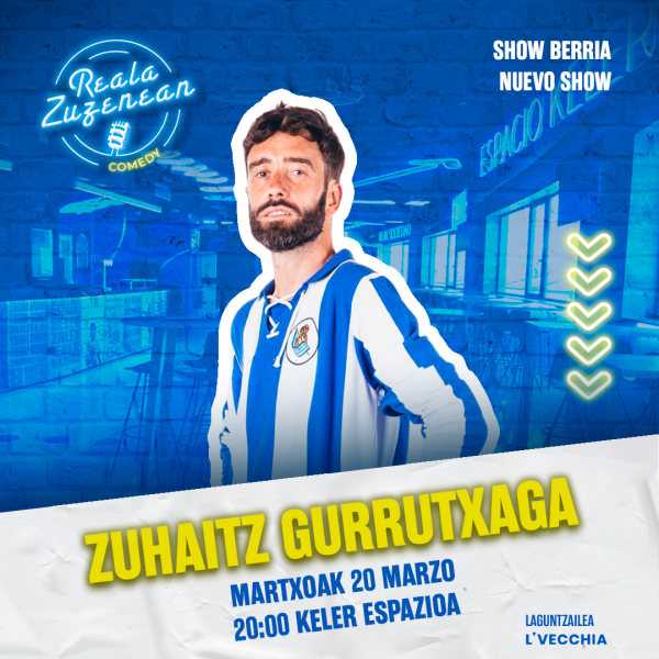 Comedy individual 1x1 zuhaitz gurrutxaga